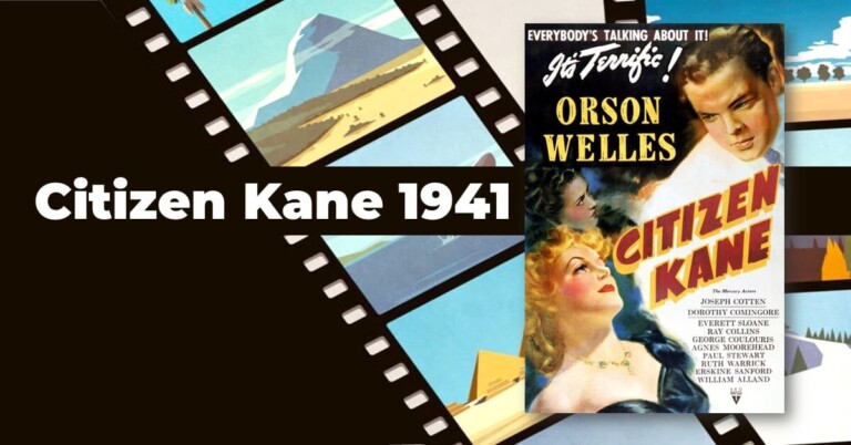 Citizen Kane 1941: Sins of a Tycoon Exposed in a Brilliant Film that Revolutionized Cinema History
