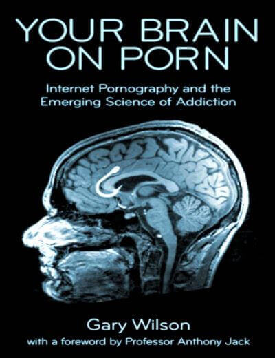 Best book about porn: Your brain on porn
