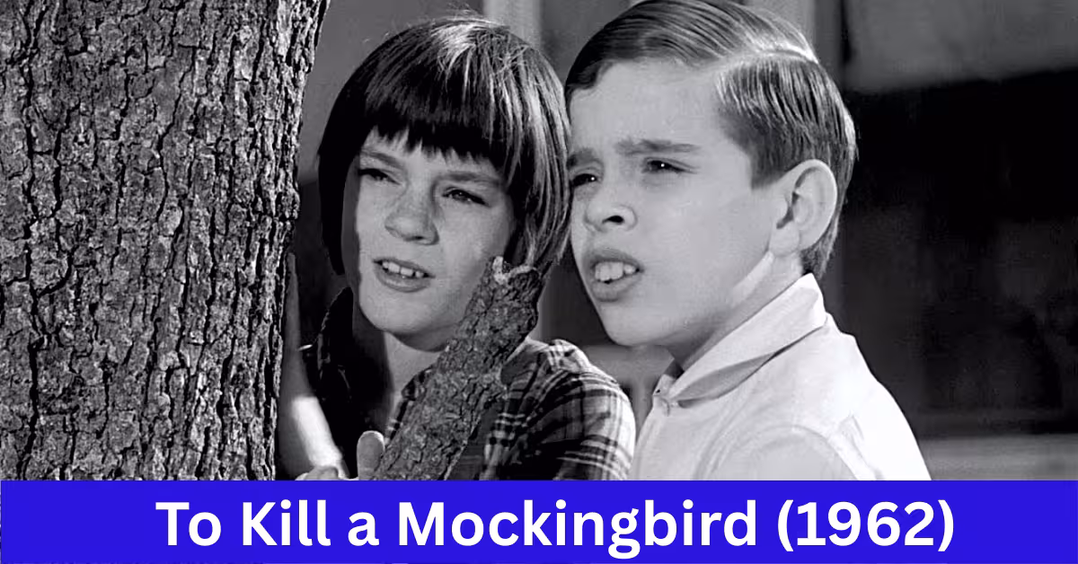 To Kill A Mockingbird 1962 film review