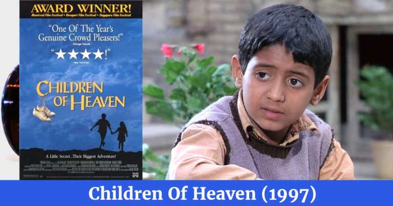 Children Of Heaven 1997 And the Heaven That Exists Only in Poverty not in success