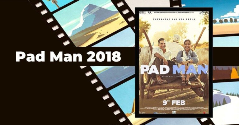 The Pad Man 2018 Effect: How One Man’s Mission Changed Millions of Lives for Better
