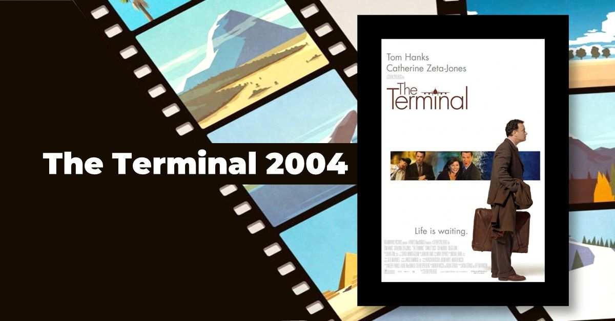 The Terminal 2004 movie review