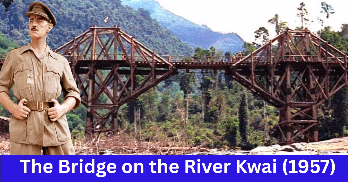 Bridge on the River Kwai - A Film that Captures the Tragedy and Triumph of War