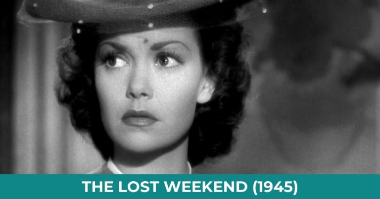 Read more about the article The Lost Weekend 1945: A Cinematic Journey Through Despair and Hope