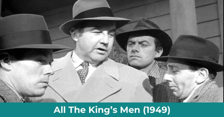 All the King’s Men movie 1949 And A Timeless Masterpiece