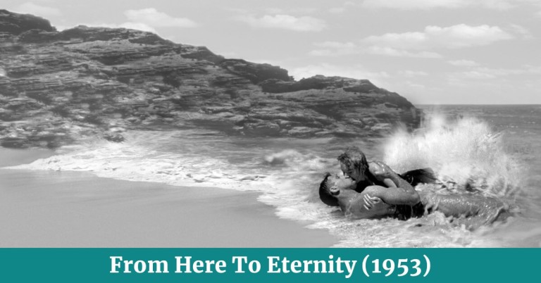 From Here to Eternity (1953): a timeless tale of forbidden love and suffering