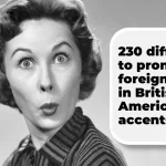 230 Difficult To Pronounce Foreign Words Used In The English Language That Increase Efficiency