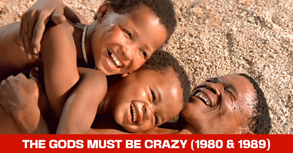 The Gods Must Be Crazy (1980 & 1989): A Humorous Reflection on Modernity, Nature, and Contrasting Human Cruelty on Nature and Simplicity