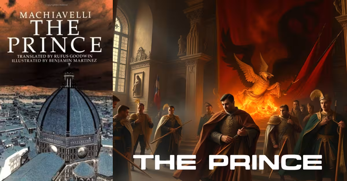 The Prince (1513) by Nicolo Machiavelli and His Philosophy of Virtue, Vices, And the Moral Challenges and Dilemmas of Rulers