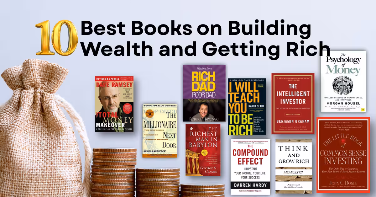 10 Best Books to Build Wealth and Become Rich – Avoid These Costly Mistakes