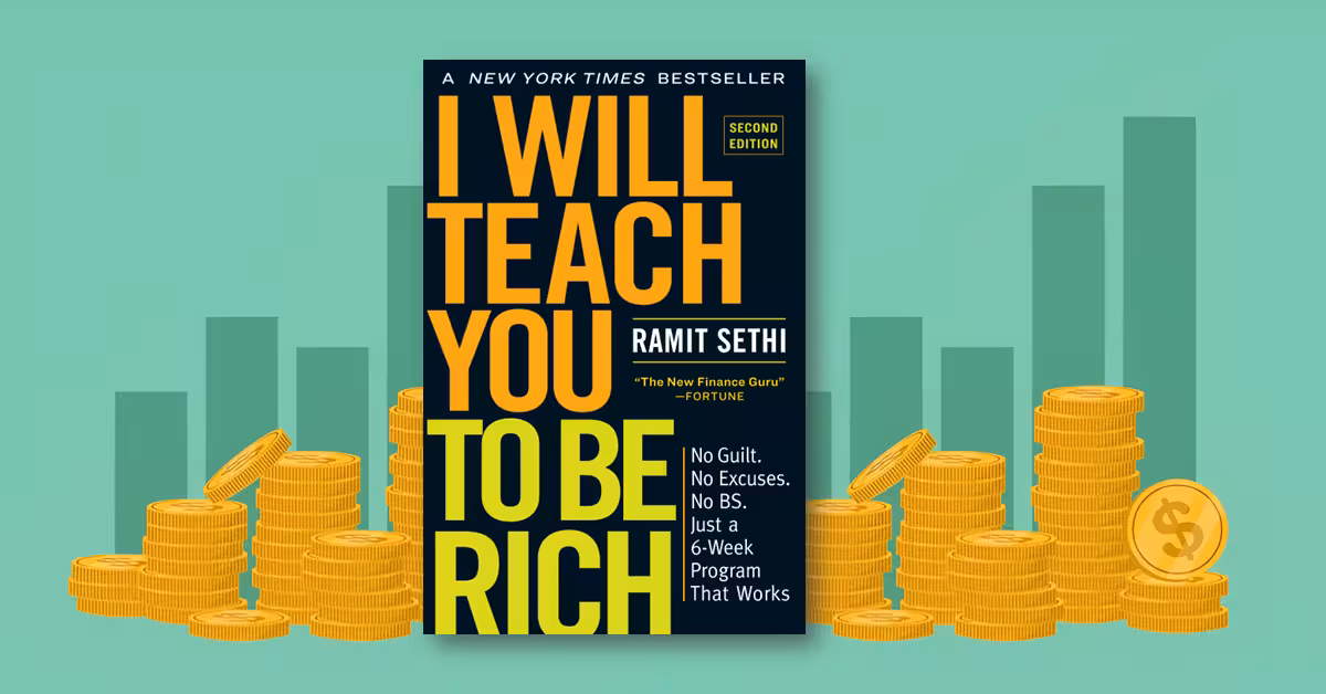 I Will Teach You to Be Rich by Ramit Sethi is One of the Top 10 Best Books on Building Wealth and Getting Rich