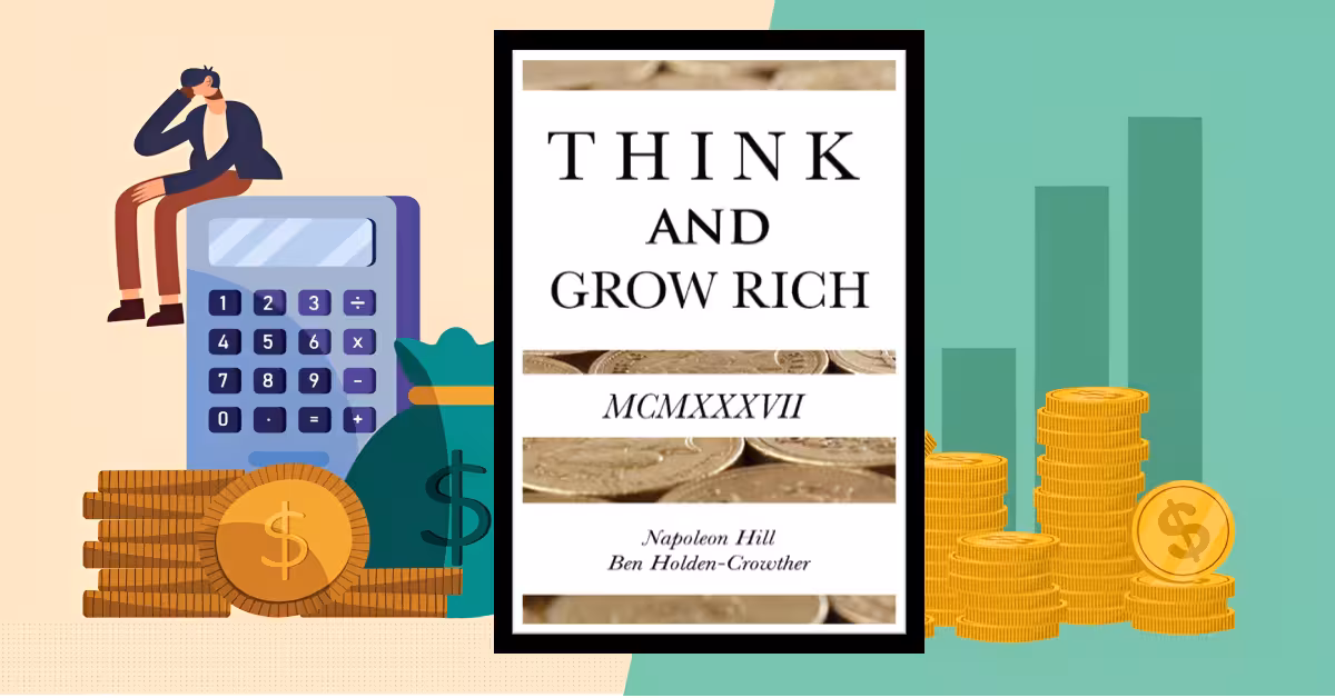 Think and Grow Rich (1937) by Napoleon Hill