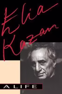 A Life by Elia Kazan (1988)
