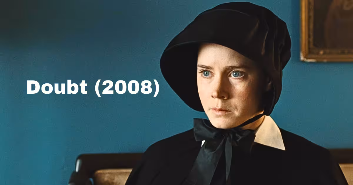 Doubt (2008) Review: Faith, Fear, and the Fire of Uncertainty