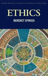Ethics by Baruch Spinoza