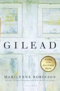 Gilead by Marilynne Robinson 2004 converted
