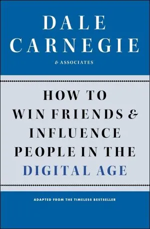 How to Win Friends and Influence People