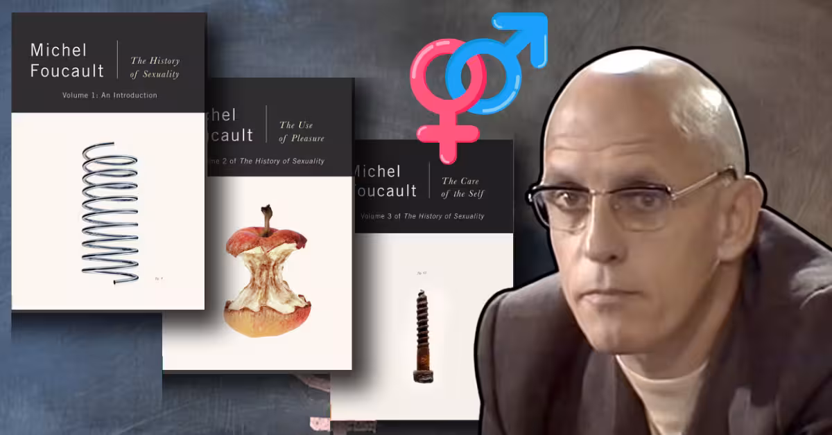The History of Sexuality: Why Foucault’s Trilogy Still Matters -Volumes 1–3 review