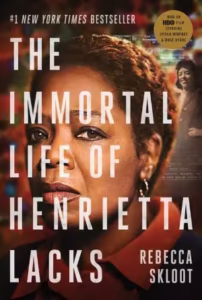 The Immortal Life of Henrietta Lacks by Rebecca Skloot 2010 converted