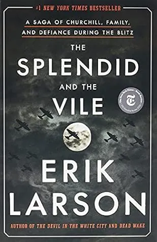 The Splendid and the Vile