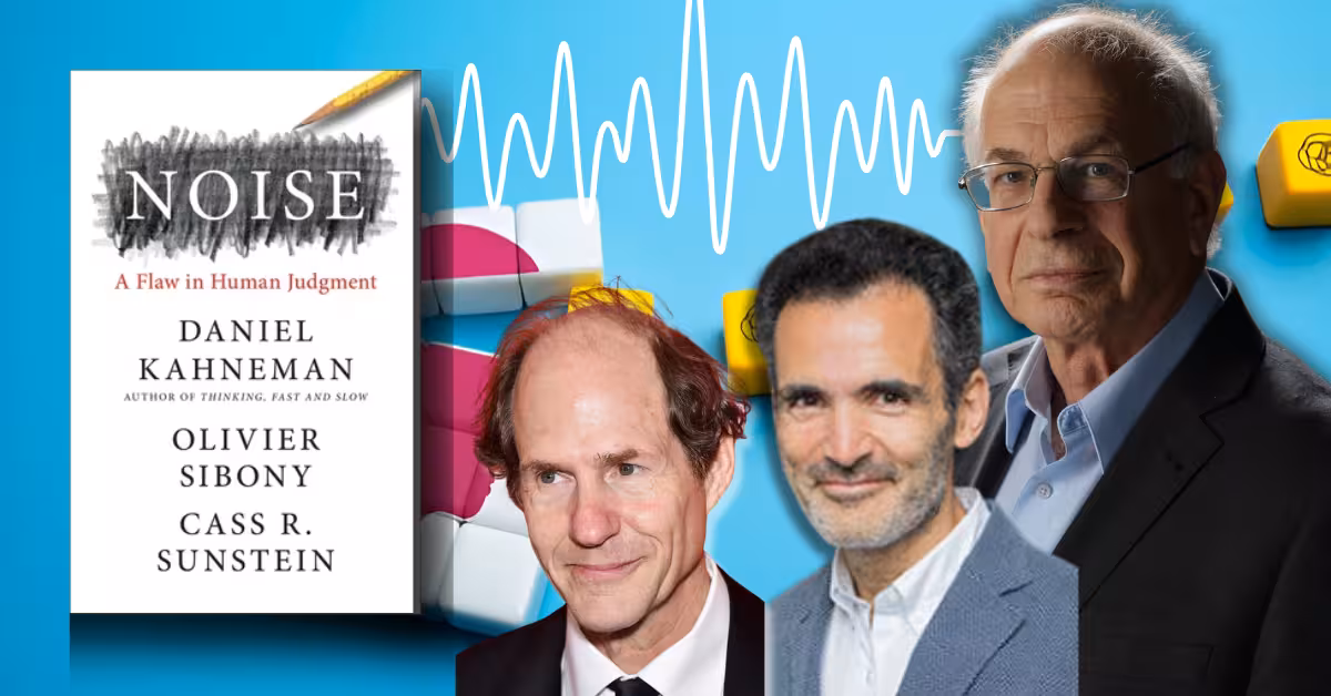 Noise Review: How Variability in Judgment Costs Us All