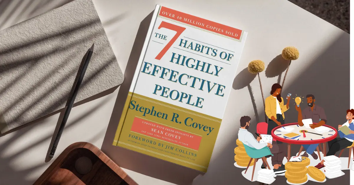 7 Habits of Highly Effective People review 2025