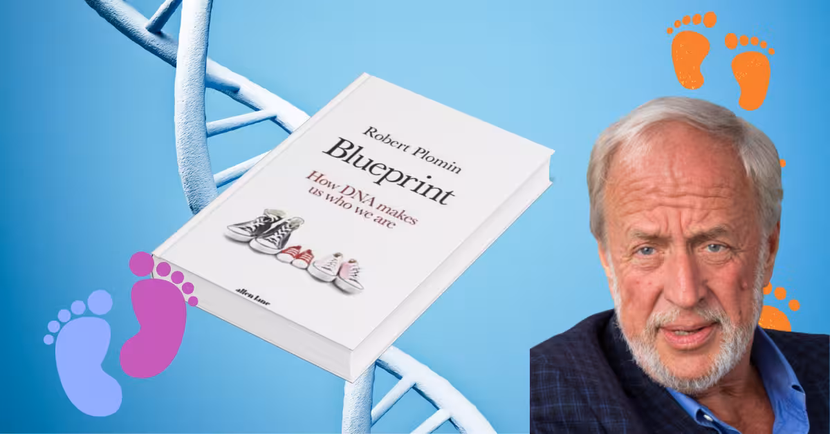 Blueprint Exposed: The Controversial Genetics Book That Changed Psychology