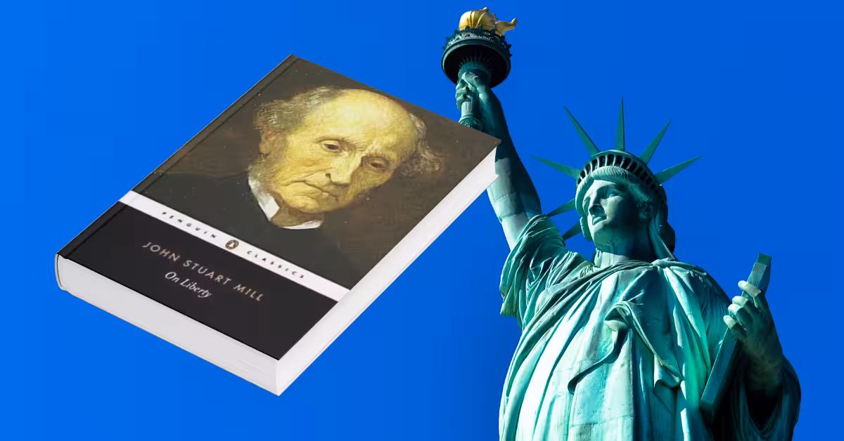 On Liberty (1859) by John Stuart Mill: The Most Powerful Book on Freedom Ever Written
