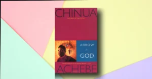 Arrow of God: The Untold Truth About Ezeulu’s Rise