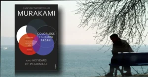 Colorless Tsukuru Tazaki