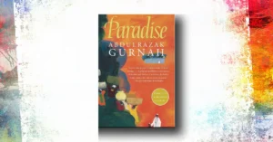 Paradise by Abdulrazak Gurnah