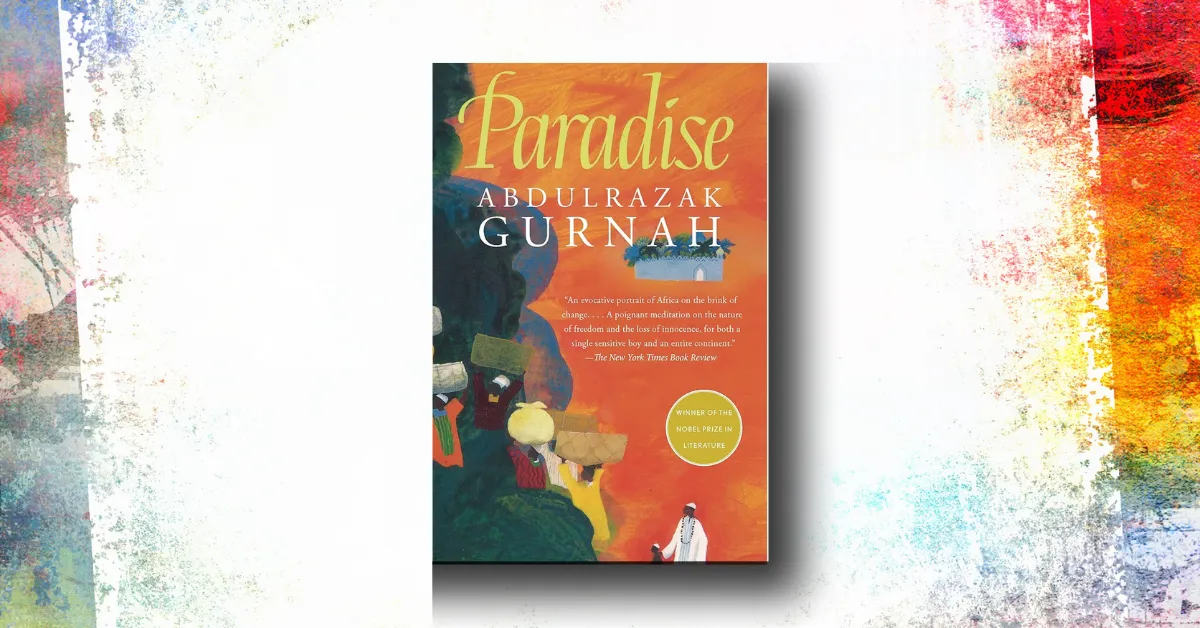 Paradise by Abdulrazak Gurnah
