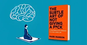 Subtle Art of Not Giving a Fuck