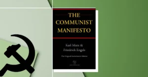 The Communist Manifesto Explained: History, Quotes, and Why It’s One of the Most Dangerous Books Ever Written