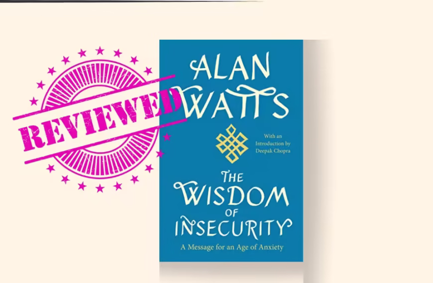 The Wisdom of Insecurity