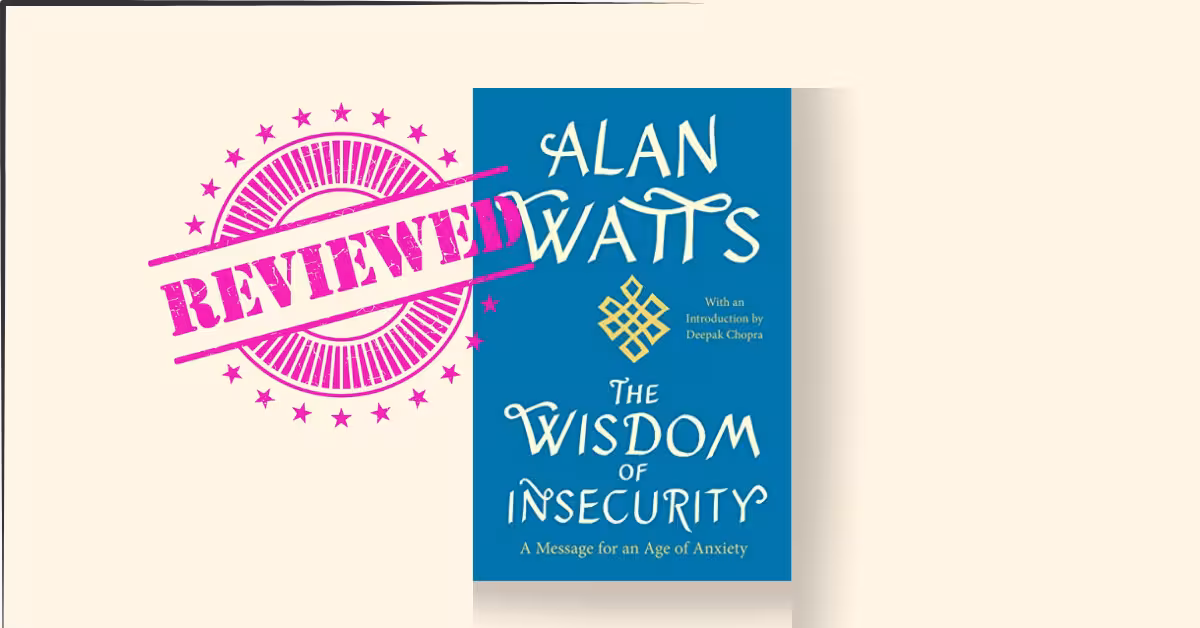 The Wisdom of Insecurity