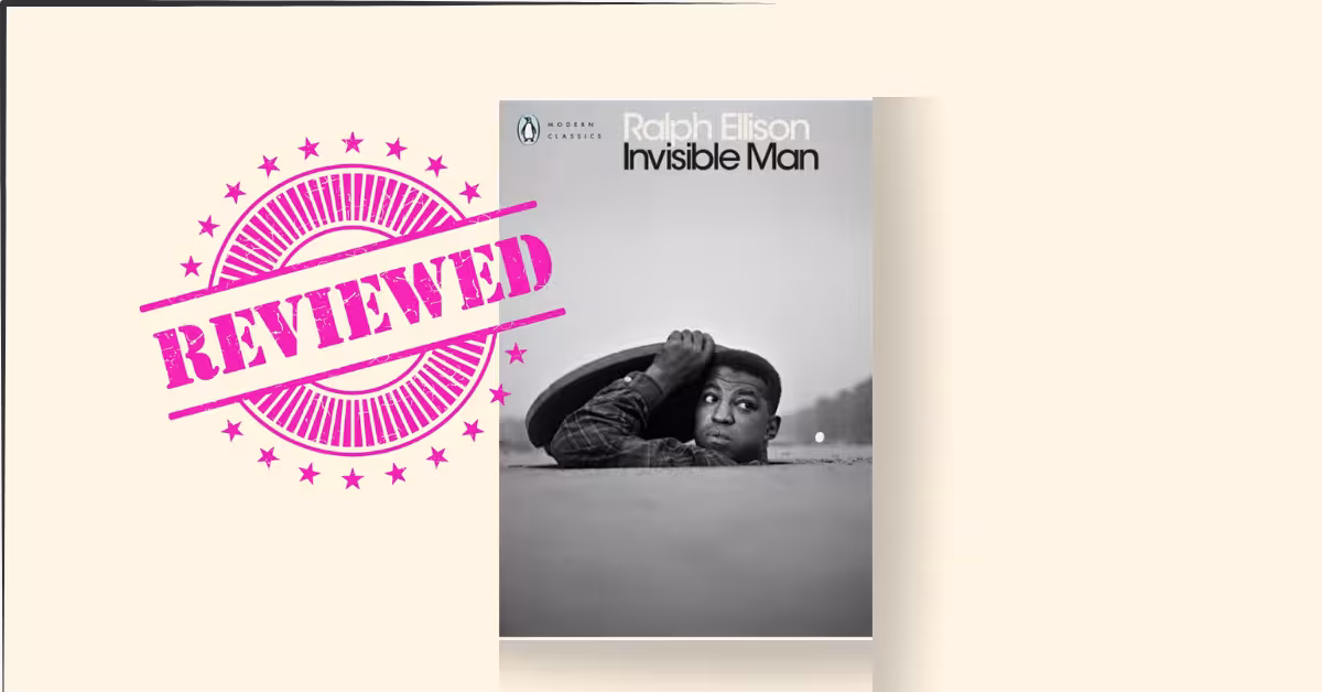 Invisible man by Ralph Ellison review 2025