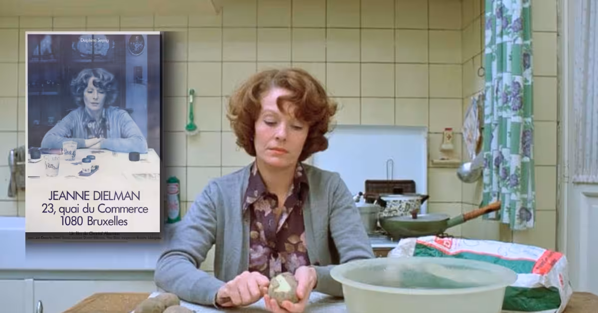 Jeanne Dielman Film: The Shocking True Story Behind the Boring Masterpiece
