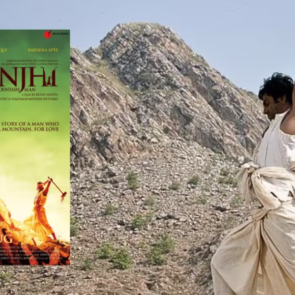 Conquering the Unconquerable: How Manjhi The Mountain Man Defines a Generation’s Willpower