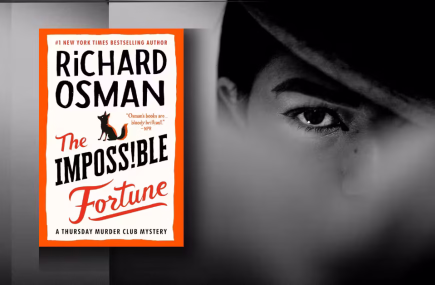 The Impossible Fortune Richard Osman review