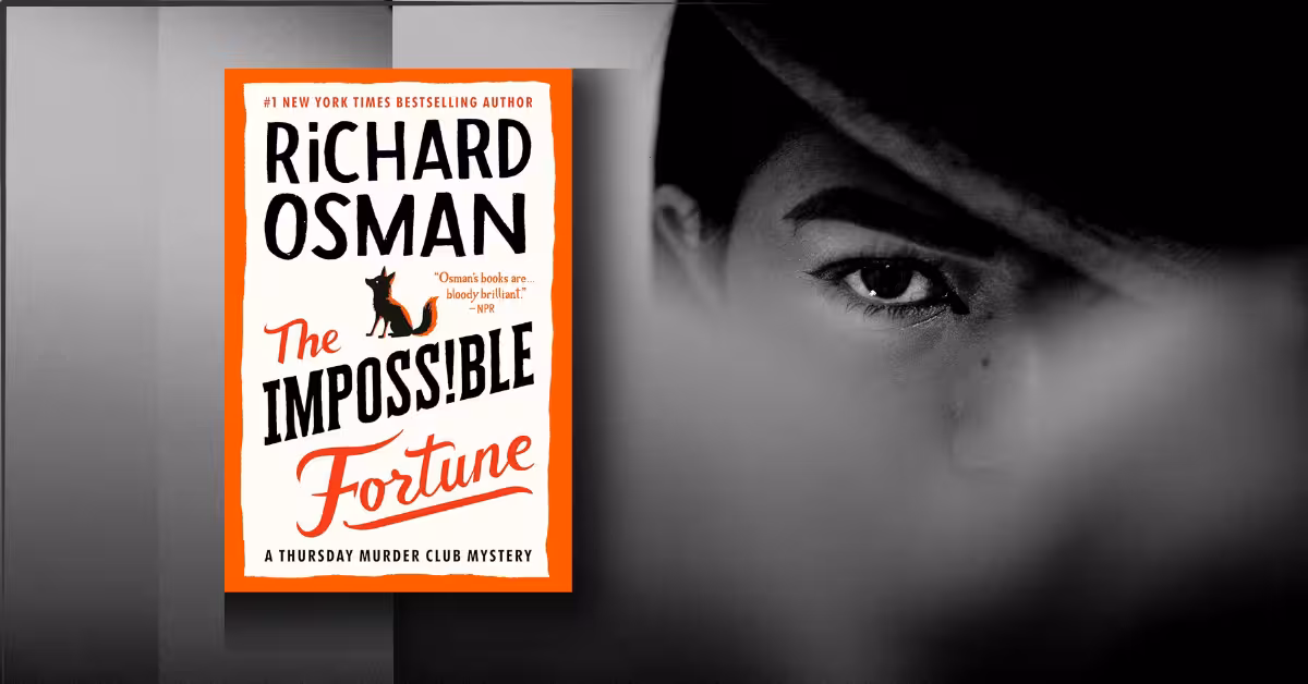 The Impossible Fortune Richard Osman review