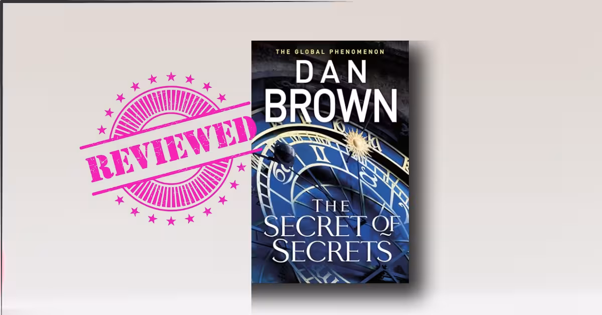 The Secret of Secrets by Dan Brown review