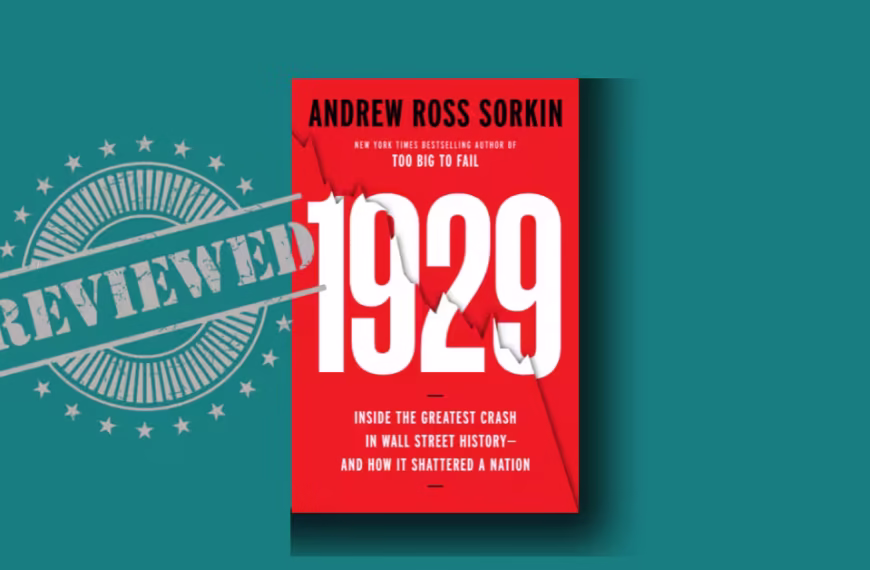 1929: Inside the Greatest Crash in History