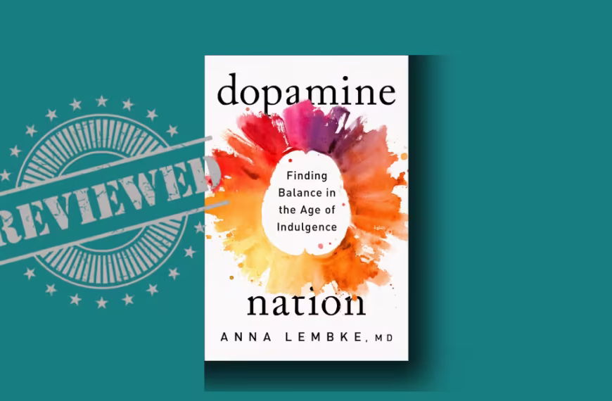 Dopamine Nation by Anna Lembke review