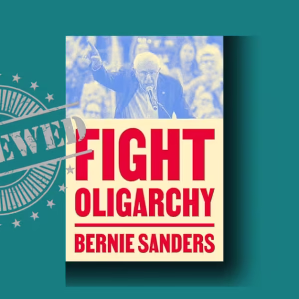 Fight Oligarchy by Bernie Sanders – Summary, Quotes, Takeaways