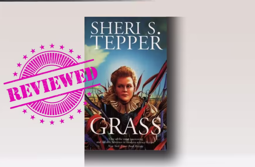 Grass by Sheri S. Tepper