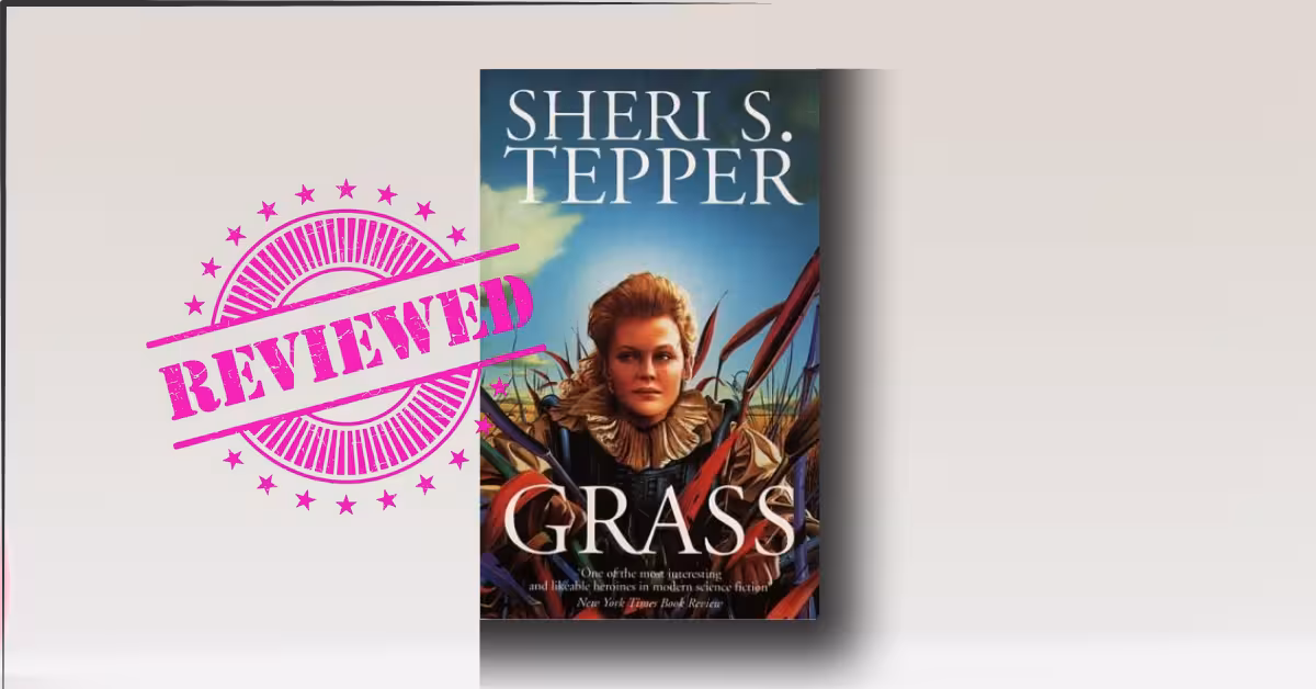 Grass by Sheri S. Tepper