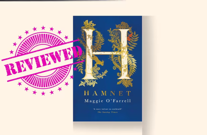 Hamnet by Maggie O’Farrell