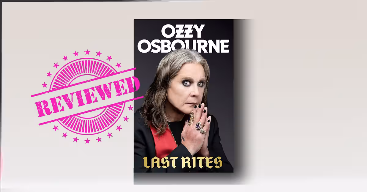 Last Rites by Ozzy Osbourne — The Final Confession of a Rock Legend