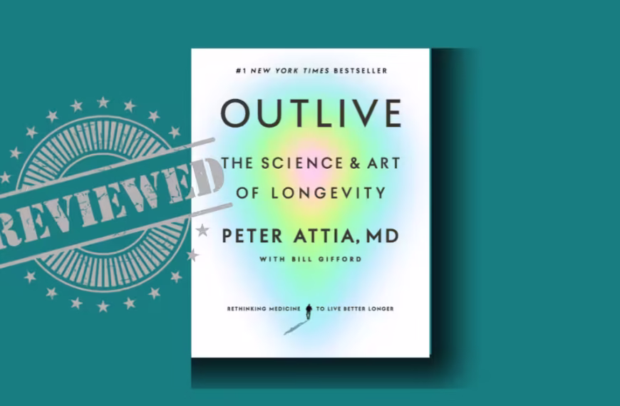 Outlive: The Science & Art of Longevity